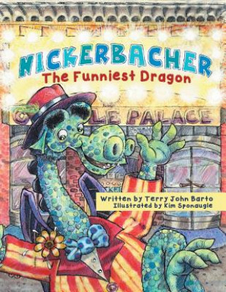 Kniha Nickerbacher, The Funniest Dragon Terry John Barto