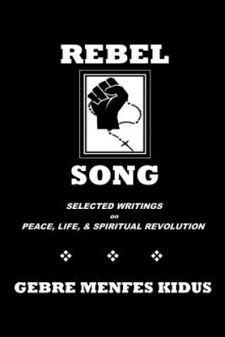 Book Rebel Song Gebre Menfes Kidus