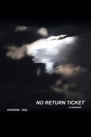 Kniha No Return Ticket Nicholas Rety