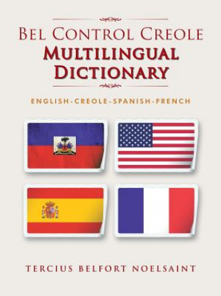 Kniha Bel Control Creole Multilingual Dictionary Tercius Belfort Noelsaint