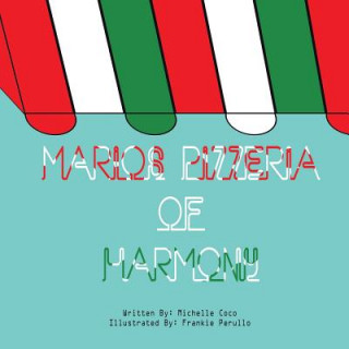 Buch Marios Pizzeria of Harmony Michelle Coco
