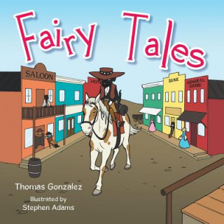 Книга Fairy Tales Thomas Gonzalez