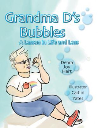 Carte Grandma D's Bubbles Debra Joy Hart