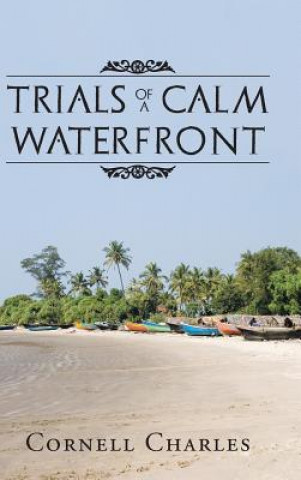 Book Trials of a Calm Waterfront Cornell Charles