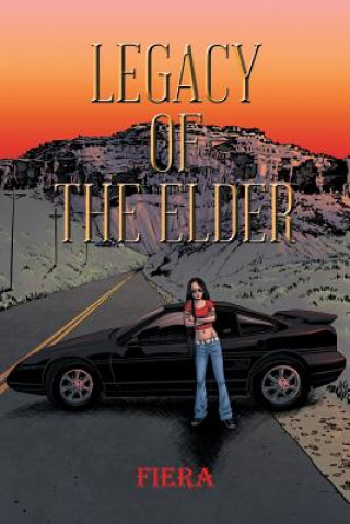 Könyv Legacy of The Elder Fiera