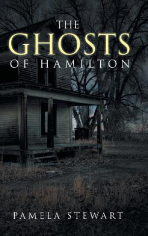Carte Ghosts of Hamilton Pamela Stewart