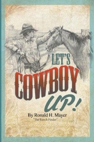 Carte Let's Cowboy Up! Ronald H Mayer
