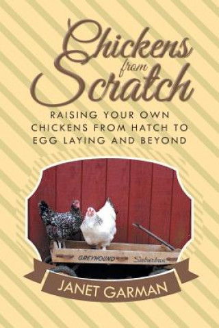 Livre Chickens from Scratch Janet Garman