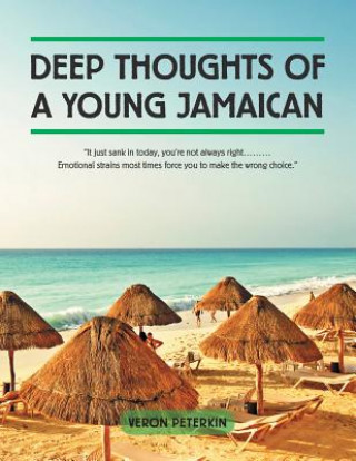 Książka Deep Thoughts of a Young Jamaican Veron Peterkin