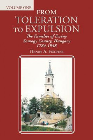Könyv From Toleration to Expulsion Henry a Fischer