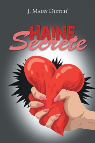 Book Haine Secrete J Mairy Dietch'