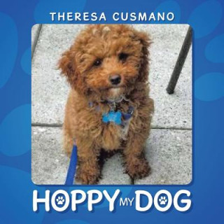 Kniha Hoppy My Dog Theresa Cusmano