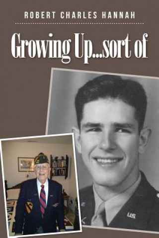 Knjiga Growing Up...sort of Robert Charles Hannah