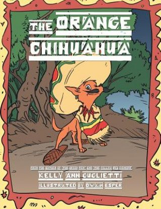 Książka Orange Chihuahua Kelly Ann Guglietti