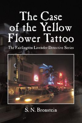 Carte Case of the Yellow Flower Tattoo S N Bronstein