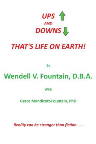 Книга UPS and DOWNS D B a Wendell V Fountain