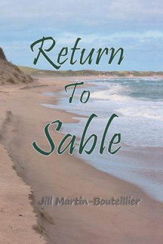 Könyv Return to Sable Jill Martin Bouteillier
