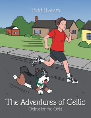 Buch Adventures of Celtic Todd Hveem