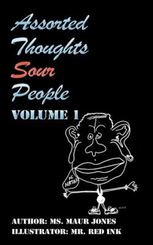 Książka Assorted Thoughts Sour People Maur Jones