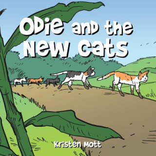 Carte Odie and the New Cats Kristen Mott