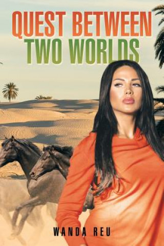 Book Quest Between Two Worlds Wanda Reu