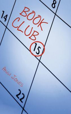 Kniha Book Club Angi Jones