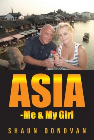 Book Asia -Me & My Girl Shaun Donovan