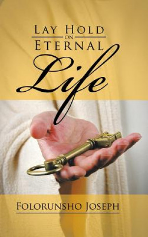 Carte Lay Hold on Eternal Life Folorunsho Joseph