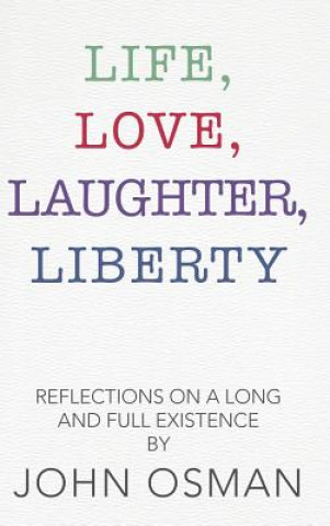 Kniha Life, Love, Laughter, Liberty John Osman