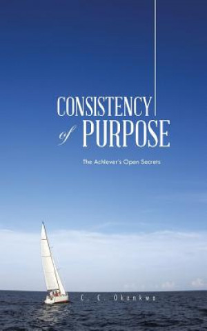 Kniha Consistency of Purpose C C Okonkwo