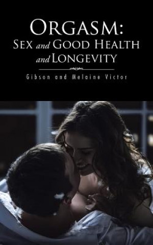 Book Orgasm Gibson and Melaine Victor