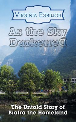 Könyv As the Sky Darkened Virginia Egbujor