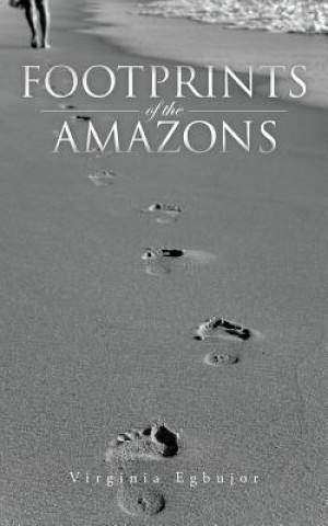 Kniha Footprints of the Amazons Virginia Egbujor