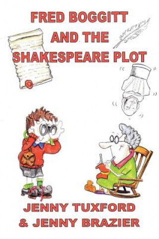Książka Fred Boggitt and the Shakespeare Plot Jenny Brazier