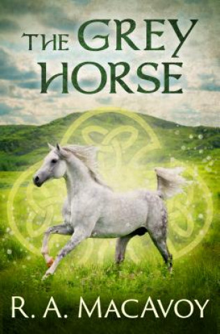 Libro Grey Horse R A MacAvoy