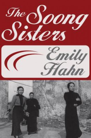 Kniha Soong Sisters Emily Hahn