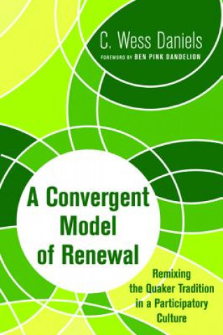 Książka Convergent Model of Renewal C Wess Daniels