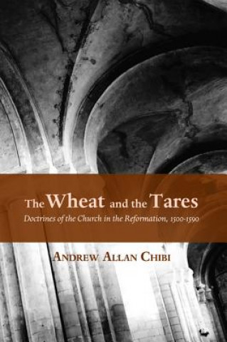 Kniha Wheat and the Tares Andrew Allan Chibi