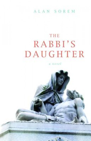 Kniha Rabbi's Daughter Alan Sorem