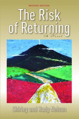Könyv Risk of Returning, Second Edition Rudy Nelson