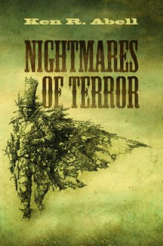 Kniha Nightmares of Terror Ken R Abell