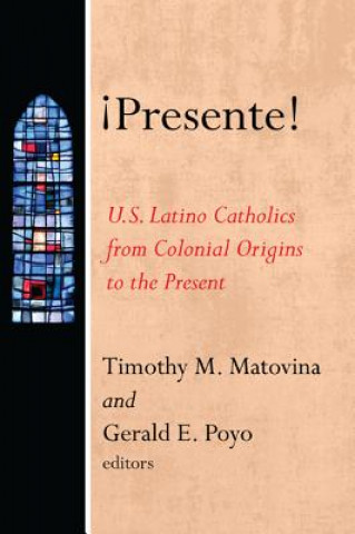 Livre !Presente! Timothy Matovina