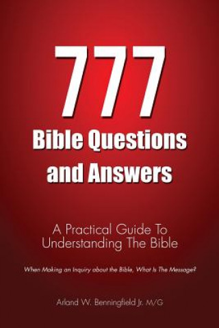 Książka 777 Bible Questions and Answers Mg Arland W Benningfield Jr