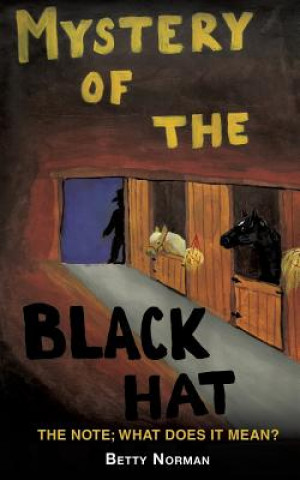 Książka Mystery of the Black Hat Betty Norman