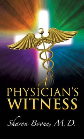 Book Physician's Witness M D Sharon Boone