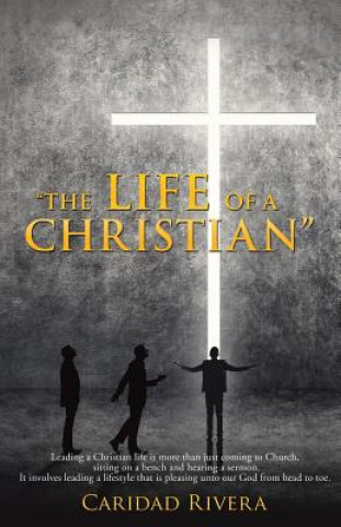 Könyv Life of a Christian Caridad Rivera