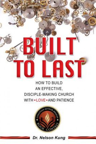 Книга Built to Last Dr Nelson Kung