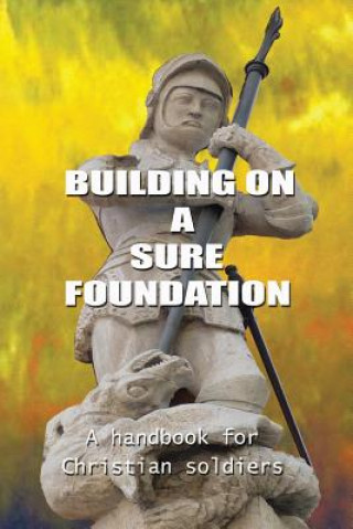 Book Building on a Sure Foundation B K