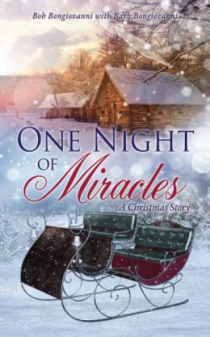 Carte One Night of Miracles Bob Bongiovanni