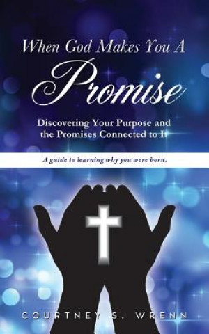 Könyv When God Makes You A Promise Courtney S Wrenn